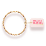 Beaded Blondes 4MM Beaded Bracelet